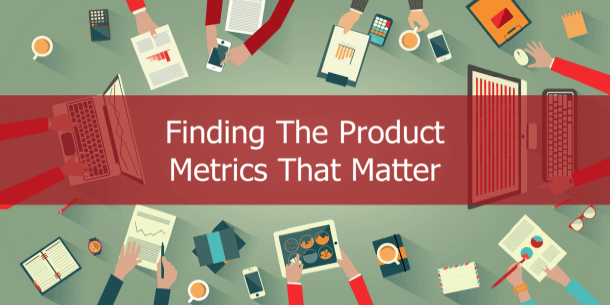 A Guide To Finding The Right KPIs